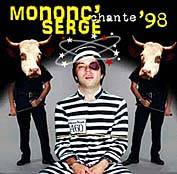 Mononc' Serge : Mononc' Serge Chante 98